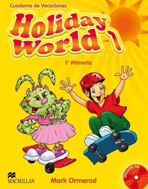 HOLIDAY WORLD 1º PRIMARIA
