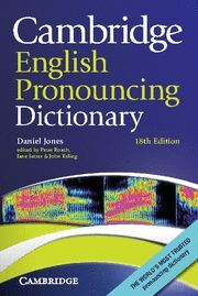 CAMBRIDGE ENGLISH PRONOUNCING DICTIO