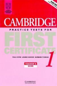 CAMBRIDGE PRACTICE TESTS FOR FIRST CERTIFICATE 1 TEACHER´S BOOK