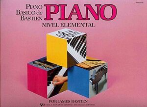 PIANO BÁSICO DE BASTIEN: PIANO NIVEL ELEMENTAL