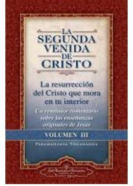 LA SEGUNDA VENIDA DE CRISTO III