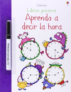 APRENDO A DECIR LA HORA. LIBRO PIZARRA