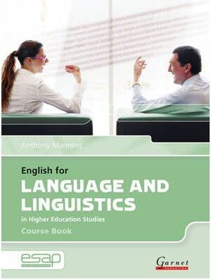 ENGLISH LANGUAGE AND LINGUISTICS IN HIGHER EDUCATION STUDIES. COURSE BOOK