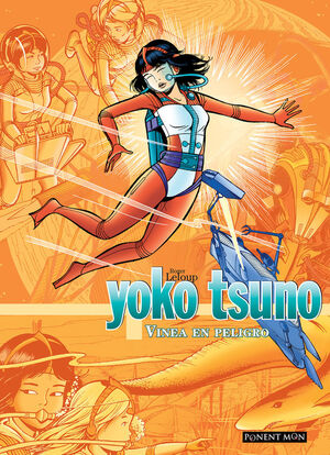 YOKO TSUNO (INTEGRAL. Nº1): VINEA EN PELIGRO