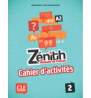 ZÉNITH 2 CAHIER D'ACTIVITES NIVEAU A2