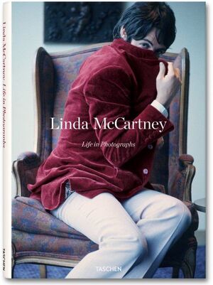 LINDA MCCARTNEY. LIFE IN PHOTOGRAPHS