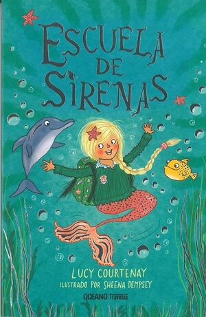 ESCUELA DE SIRENAS. Nº1: ESCUELA DE SIRENAS