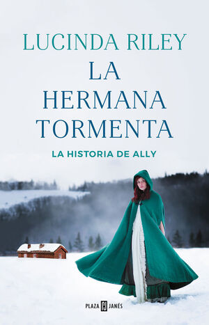 SIETE HERMANAS, LAS. Nº2: LA HERMANA TORMENTA. LA HISTORIA DE ALLY