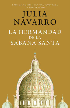 LA HERMANDAD DE LA SÁBANA SANTA (ED. CONMEMORATIVA 20 ANIVERSARIO)