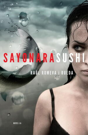 SAYONARA SUSHI  (ROSA DELS VENTS)