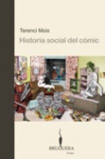 HISTORIA SOCIAL DEL CÓMIC (LOS CÓMICS)