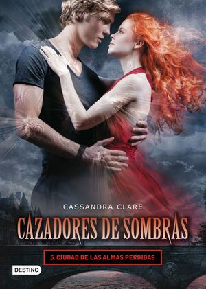CAZADORES DE SOMBRAS. Nº5: CIUDAD DE LAS ALMAS PERDIDAS