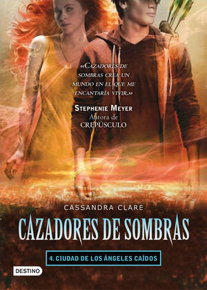CAZADORES DE SOMBRAS. Nº4: LA CIUDAD DE LOS ÁNGELES CAÍDOS