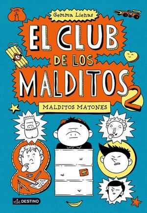 EL CLUB DE LOS MALDITOS 2. MALDITOS MATONES