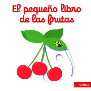 PEQUEÑO LIBRO DE LAS FRUTAS, EL