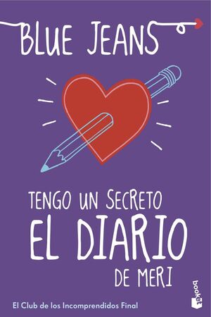 CLUB DE LOS INCOMPRENDIDOS, EL. Nº4: TENGO UN SECRETO: EL DIARIO DE MERI