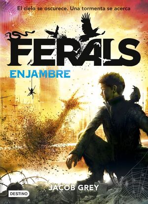FERALS. Nº2: ENJAMBRE