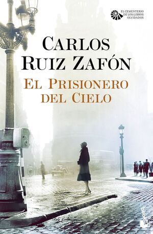 CEMENTERIO DE LOS LIBROS OLVIDADOS, EL. Nº3: EL PRISIONERO DEL CIELO