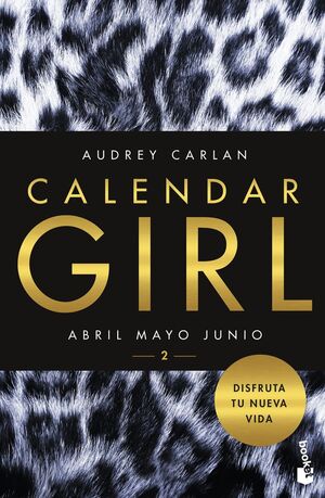 CALENDAR GIRL. Nº2: ABRIL, MAYO, JUNIO
