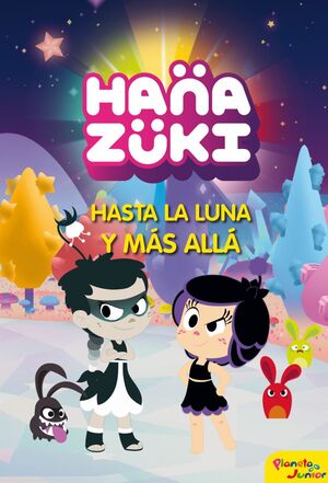HANAZUKI. Nº2: HASTA LA LUNA Y MÁS ALLÁ