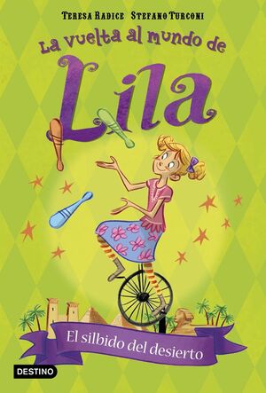 VUELTA AL MUNDO DE LILA. Nº4: EL SILBIDO DEL DESIERTO