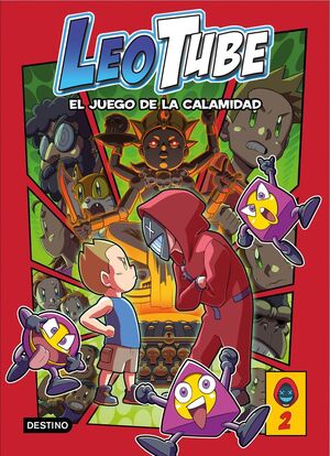 LEOTUBE. Nº2: LEOTUBE Y EL JUEGO DE LA CALAMIDAD