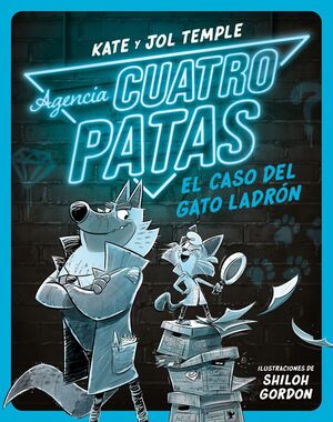 AGENCIA CUATRO PATAS. Nº1: EL CASO DEL GATO LADRÓN