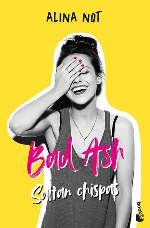 BAD ASH. Nº1: SALTAN CHISPAS