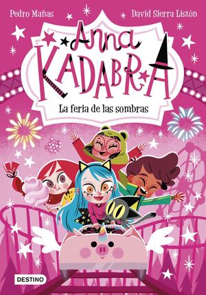 ANNA KADABRA. Nº11: LA FERIA DE LAS SOMBRAS