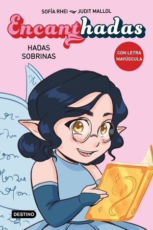 ENCANTHADAS. Nº1: HADAS SOBRINAS