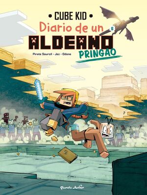 MINECRAFT. DIARIO DE UN ALDEANO PRINGAO: CÓMIC Nº6
