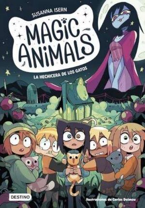 MAGIC ANIMALS. Nº5: LA HECHICERA DE LOS GATOS