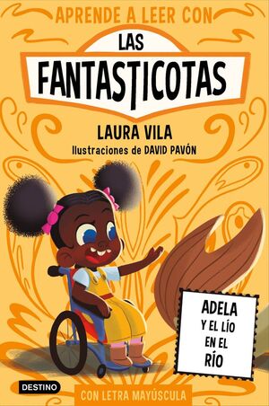 APRENDE A LEER CON LAS FANTASTICOTAS. Nº12: ADELA Y EL LÍO EN EL RÍO