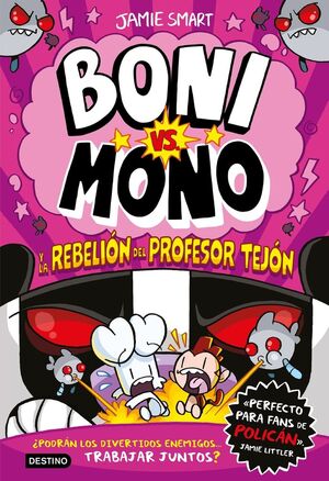 BONI VS. MONO Nº5: BONI VS. MONO Y LA REBELIÓN DEL PROFESOR TEJÓN