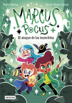 MARCUS POCUS. Nº7: EL ATAQUE DE LOS MUNCHINS