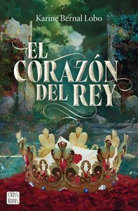EL CORAZÓN DEL REY (REY 3)