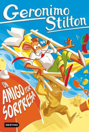 GERONIMO STILTON. Nº105: UN AMIGO POR SORPRESA
