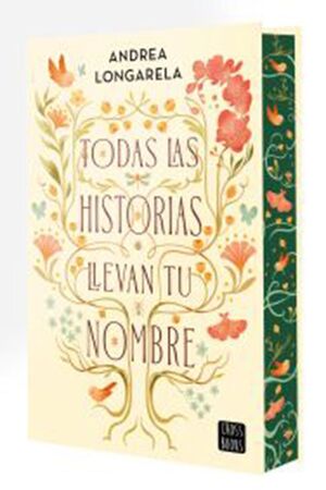 TODAS LAS HISTORIAS LLEVAN TU NOMBRE (EDICIÓN CANTOS TINTADOS)