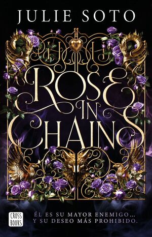 ROSE IN CHAINS (EVERMORE 1)