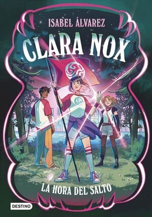 CLARA NOX. Nº3: LA HORA DEL SALTO
