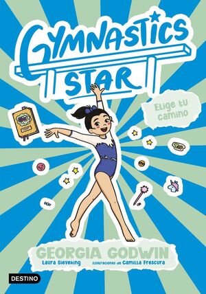GYMNASTICS STAR. Nº3: ELIGE TU CAMINO