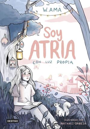 SOY ATRIA. Nº1: CON LUZ PROPIA