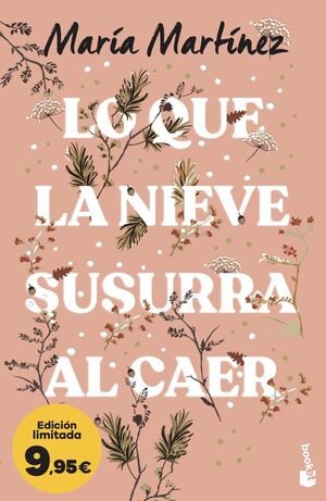 LO QUE LA NIEVE SUSURRA AL CAER (EDICIÓN LIMITADA A PRECIO ESPECIAL)