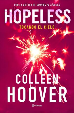 HOPELESS. TOCANDO EL CIELO