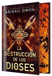 LA DESTRUCCIÓN DE LOS DIOSES (EL CRISOL 2. EDICIÓN CANTOS TINTADOS)