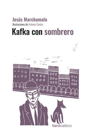 KAFKA CON SOMBRERO (ED. CENTENARIO)