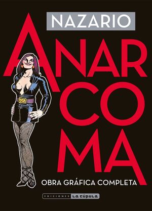 ANARCOMA. OBRA GRÁFICA COMPLETA