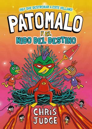 PATOMALO. Nº2: PATOMALO Y EL NIDO DEL DESTINO