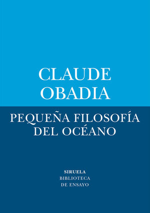 PEQUEÑA FILOSOFÍA DEL OCÉANO