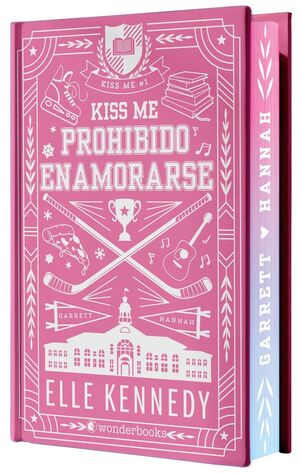 PROHIBIDO ENAMORARSE (#KISS ME 1. EDICIÓN ESPECIAL EN TAPA DURA CON CANTOS PINTADOS)